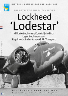 The Battle of the Indies: Lockheed Lodestar Militaire Luchtvaart Koninklijk Indisch Leger luchttransport, Royal Neth. Indies Army AF. Air Transport 97894900925..