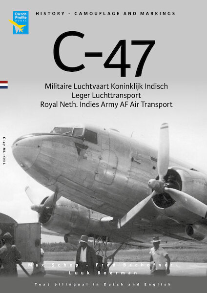 Douglas C47 Dakota in Royal Netherlands Indies Army Air Force  Air Transport  9789490092672