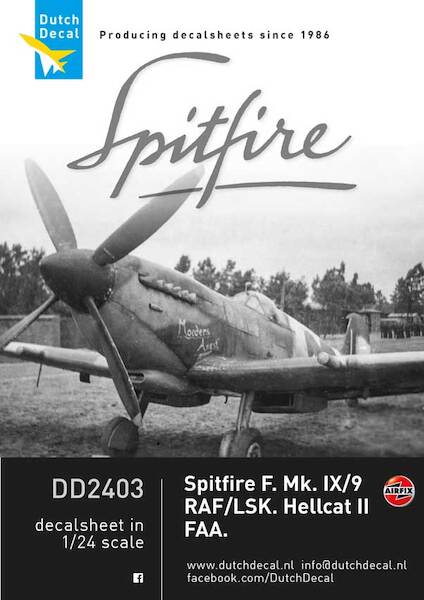 Spitfire MKIX RAF/LSK,  Hellcat II FAA  DD2403