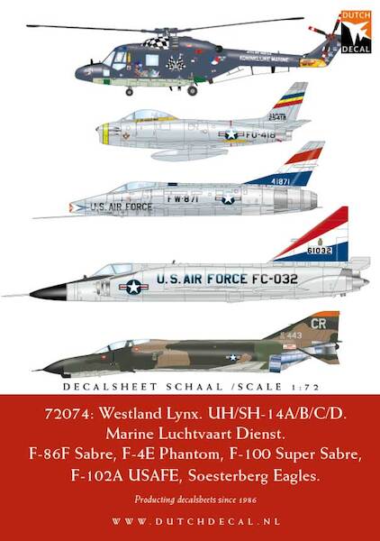 Lynx (UH14A-SH14D) MLD/ R.Neth Naval AS, 'Soesterberg Eagles" 32TFS F86F, F100C, F102A & F4E) DD72074