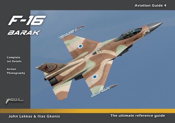 F-16 Barak. - The Ultimate Reference Guide (Expected Julky 2025) 97861885165..