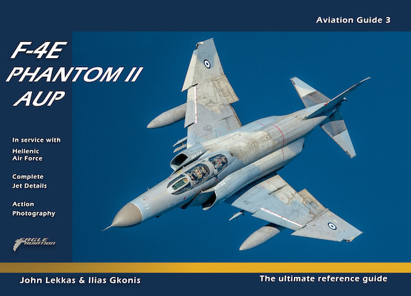 F4E Phantom II AUP - The Ultimate Reference Guide 9786188516588
