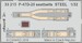 Detailset P47D-20 Thunderbolt Seatbelts -steel- (Trumpeter) E33-215