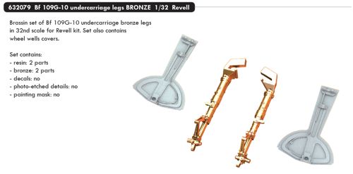 Messerschmitt BF109G-10 Bronze Landing gear (Revell)  E632079