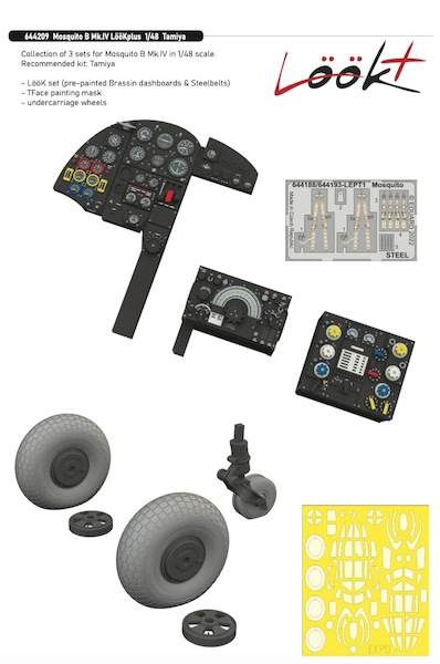 Mosquito B. Mk.IV Löök + Instrument Panel and seatbelts. Wheels and TFace mask (Tamiya)  E644209