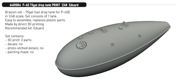 Curtiss P40E Warhawk 75 gallon drop tank (Eduard)  E6481084