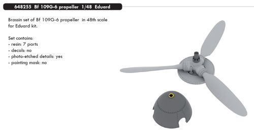 Messerschmitt BF109G-6 Propeller (Eduard)  E648255