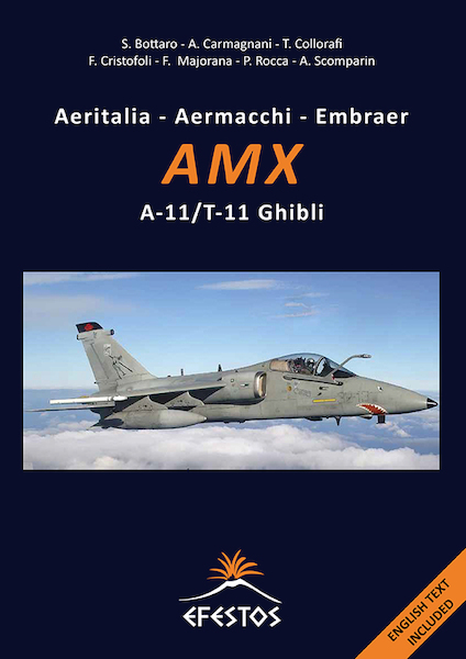 Aeritalia- Aermacchi-Embraer AMX A-11/T11 Ghibli 9788894743838