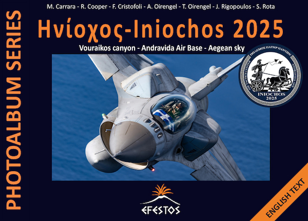 Iniochos 2025 - Vouraikos canyon - Andravida Air Base - Aegean sky: Photo Album 9788894743876