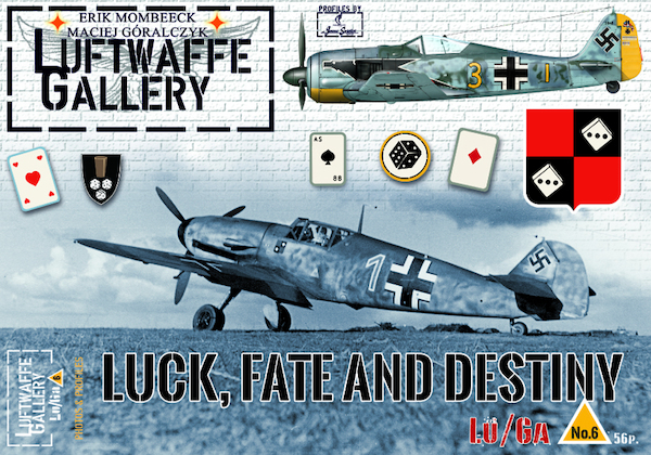 Luftwaffe Gallery 6 : LUCK, FATE and DESTINY  9782930546230