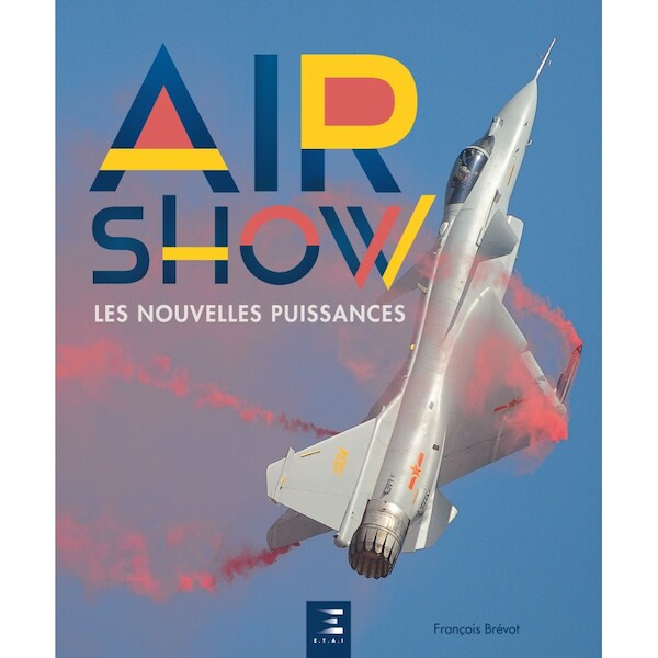 Airshow: Les nouvelles puissances  9791028303303