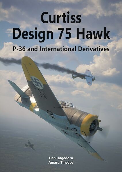Curtiss Design 75 Hawk.   P-36 and International Derivatives (LAST STOCK, NOW SOLD OUT)  9788293450139