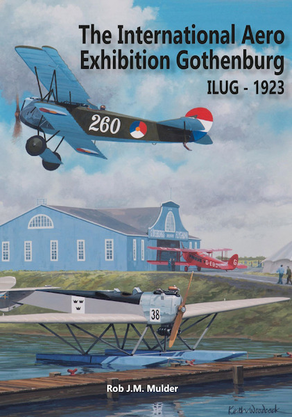 The International Aero Exhibition Gothenburg (ILUG, 1923) (BACK IN STOCK) 9788293450177