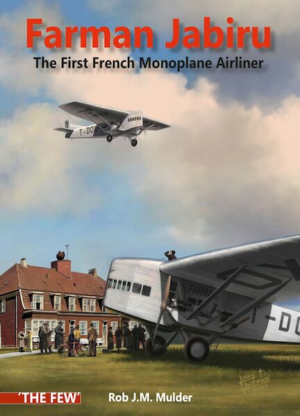 Farman Jabiru – The First French Monoplane Airliner  9788293450344