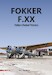 Fokker F.XX – Fokker’s Fastest Trimotor 