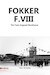 Fokker F.VIII – The Twin-Engined Workhorse (expected 2026) 