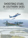 Shooting Stars in Southern Skies, The Lockheed F-80 and T-33 in Latin American Service 