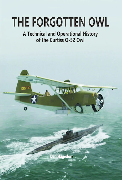 The Forgotten Owl – A Technical and Operational History of the Curtiss O-52 9788293450399