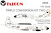 Triple Conversion Kit 2 (F2H-3, EP3E, C1A) TRIPCON 2