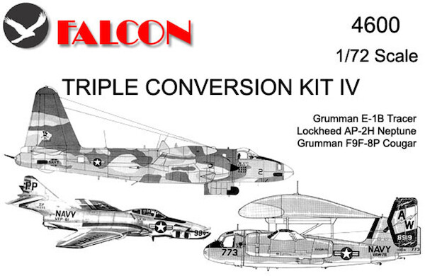 Triple Conversion Kit 4 (E1B Tracer, AP2H Neptune, F9F-8P Panther) TRIP 4600