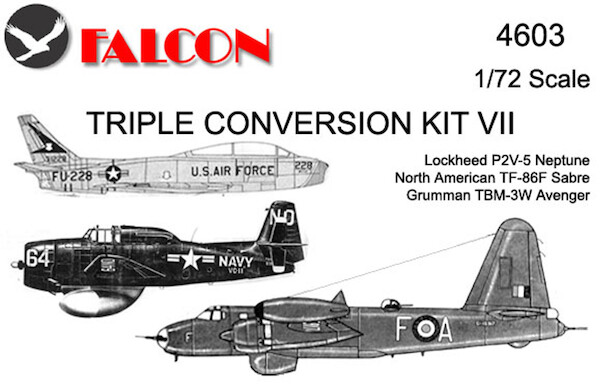 Triple Conversion Kit 7 (P2V-5 Neptune,TF86F Sabre ,TBM-3W Avenger) TRIP 4603