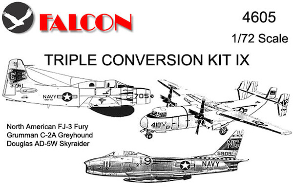 Triple Conversion Kit 9 (FJ3 Fury, C2A, AD5W) TRIPC 4605