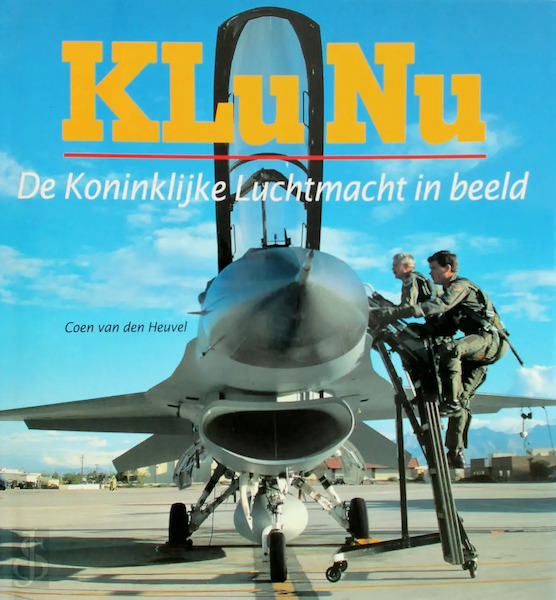 Klu Nu, de koninklijke Luchtmacht in beeld 9026941994
