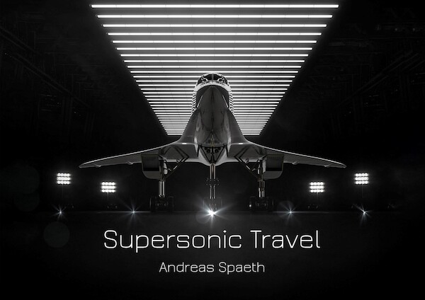 Supersonic Travel  9781910848418