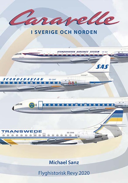 Caravelle : i Sverige och Norden 0345-3413