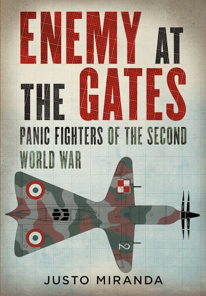 Enemy at the gates, Panic Fighters of the Second World War 9781781557662