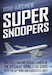 Super Snoopers: The Evolution and Service Career of the Specialist Boeing C135 series with the 55th wing and associated units 