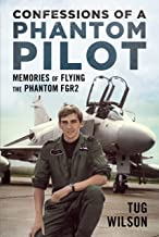 Confessions of a Phantom Pilot, Memories of Flying the Phantom FGR2 9781781558508