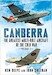 Canberra The Greatest Multi Role Aircraft of the Cold War Volume 1