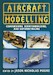 Aircraft Modelling Conversions,Scratchbuilding and Superdetailing 