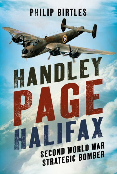Handley Page Halifax: Second World War Strategic Bomber  9781781559277