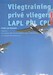 Vliegtraining Privé vliegers LAPL, PPL, CPL 