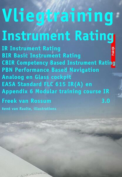 Vliegtraining Instrument Rating 3.0  9789082616316