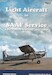 Light Aircraft in SAAF Service, a Pictorial history 1945-2018 Volume 1 