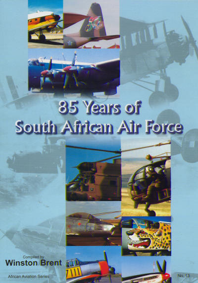 85 Years of South African Air Force 9780958438896