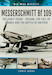 Messerschmitt Bf109: The Early Years - Poland, the Fall of France and the Battle of Britain 