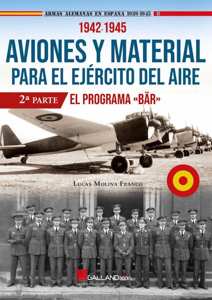Aviones y material para el Ejército del Aire 1939-1945 2ª Parte  9788417816452
