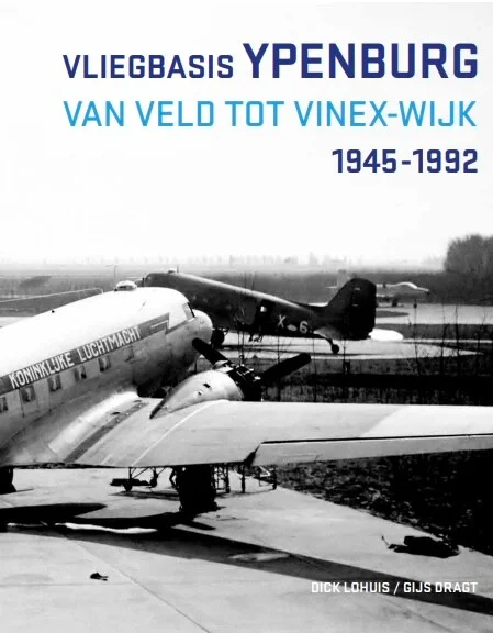 Vliegbasis Ypenburg, van Veld tot Vinex Wijk 9789083312255