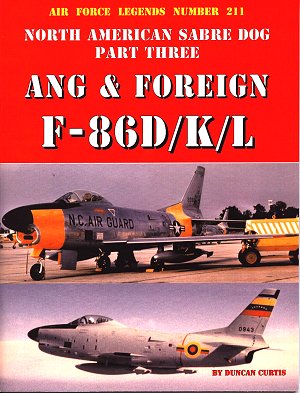 USAF F86D/K/L North American Sabre Dog part three: ANG & foreign F86D/K/L  0942613019