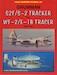 Grumman S2F/S-2 Tracker and WF-2/E-1B Tracer Part Two NFN102