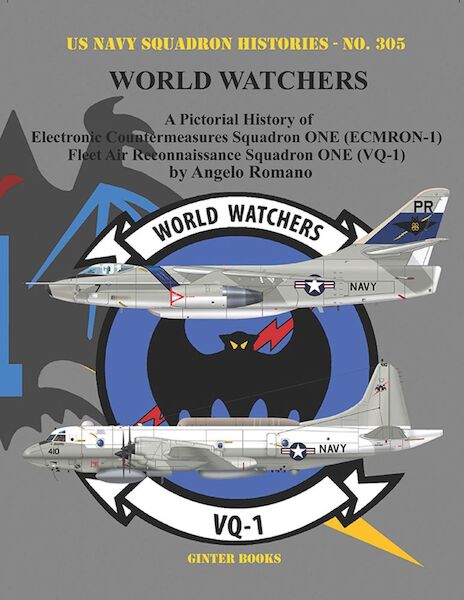 A Pictorial History of Electronic Countermeasures Squadron ONE (ECMRON-1) and Fleet Air Reconnaissance Squadron ONE (VQ-1) HARDBACK VERSION! 9781734972719