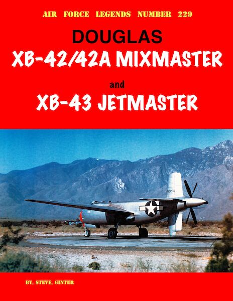 Douglas XB-42/42A Mixmaster and XB-43 Jetmaster  9798989950935
