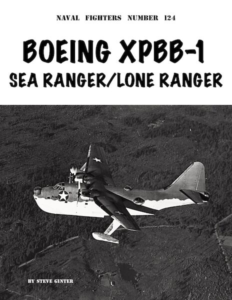Boeing XPBB-1 Sea Ranger / Lone Ranger  9798989950980