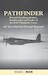 Pathfinder, Records-breaking Pioneer Bomber Pilot and Leader of te RAF Pathfinder Force 
