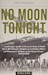 No Moon Tonight 