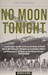 No Moon Tonight